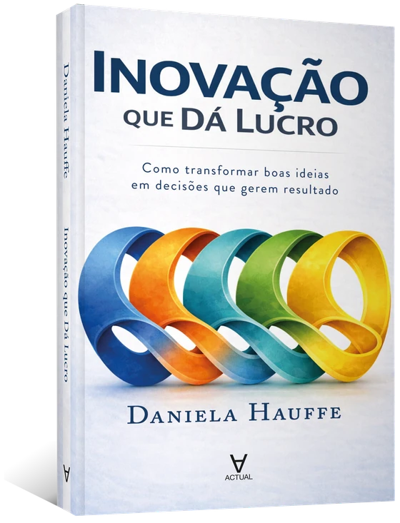 Capa do livro Inovação que Dá Lucro, de Daniela Hauffe